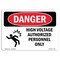 Signmission Safety Sign, OSHA Danger, 7" Height, 10" Width, High Voltage Authorized, Landscape OS-DS-D-710-L-1919 - alternate 1